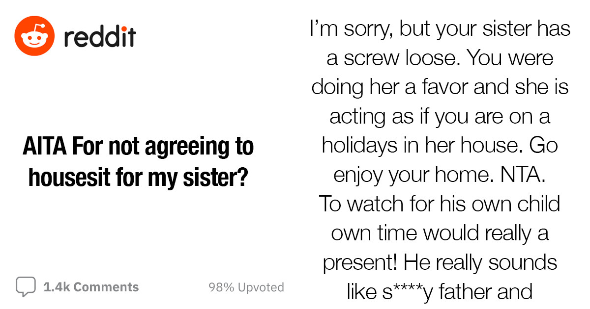 Woman Asks Sister To Housesit For Her As A Favor, Then Asks Her To Pay Rent For The Whole Period