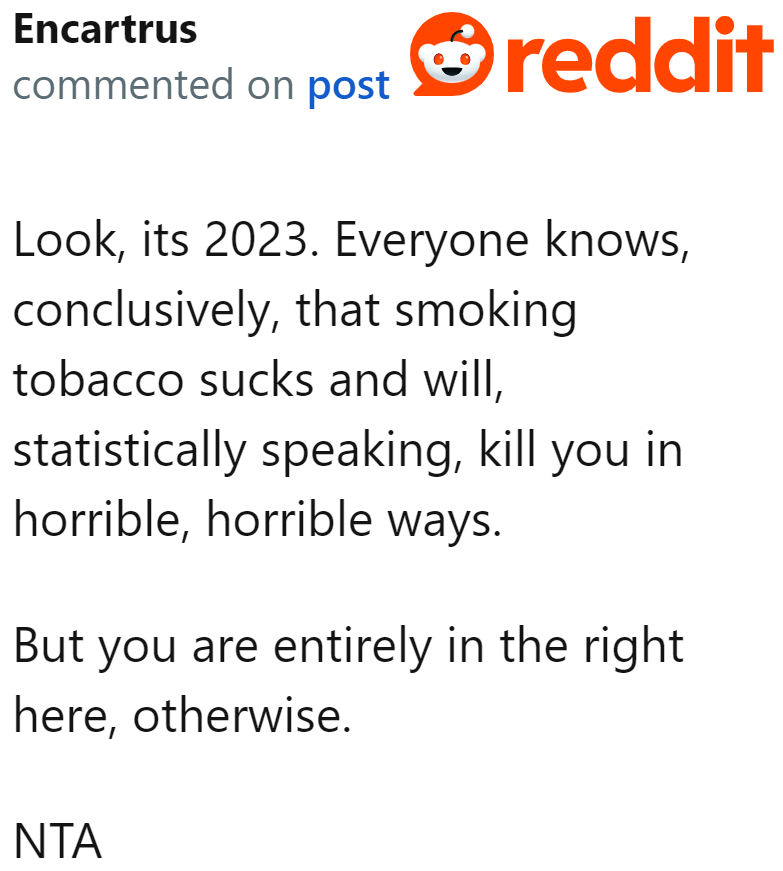 People who are against smoking also took the OP's side.