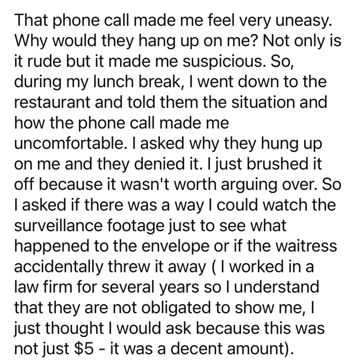 OP decided to visit the restaurant in person to inquire about her envelope.
