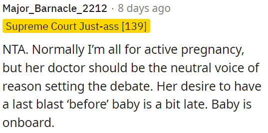 The doctor hasn't approved it.