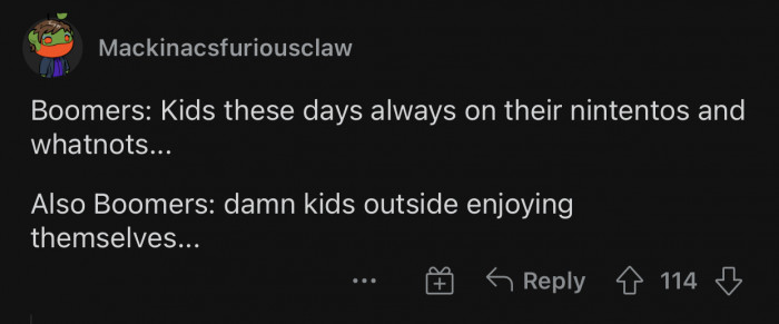 Dear Boomers, please make up your minds.