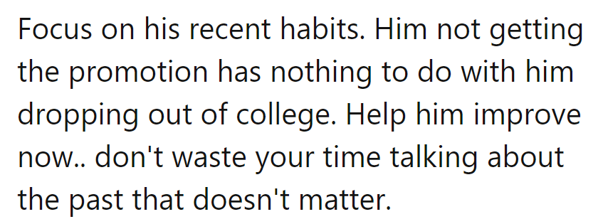 Leave the past in the dust and focus on the present. It's about his recent habits, not ancient history.
