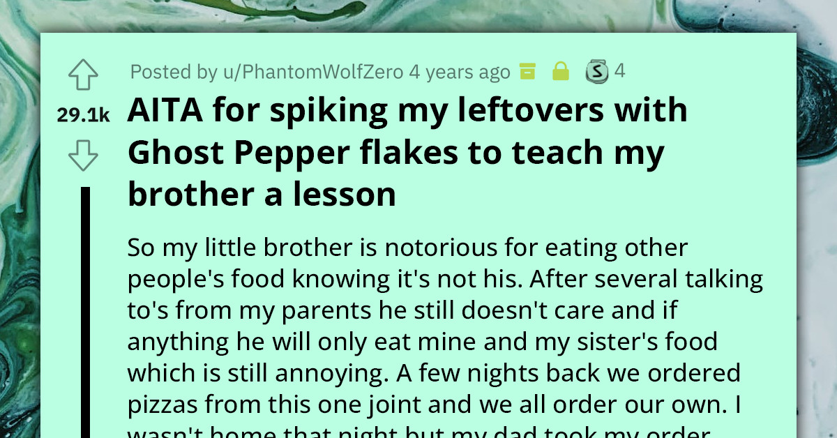 Older Brother Sprinkles Ghost Pepper Flakes On His Pizza After His Serial Food Thief Younger Brother Ate Three-Quarters Of It