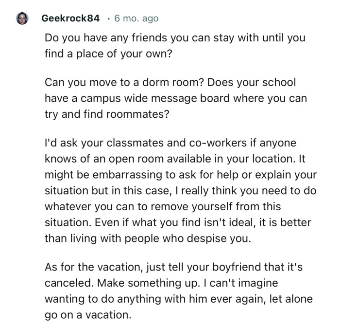 “I really think you need to do whatever you can to remove yourself from this situation.”