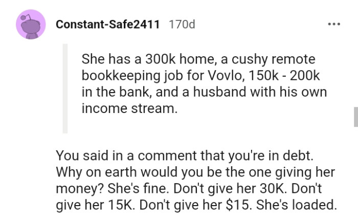 Here are a bunch of the most upvoted comments from other Redditors for you to read through below