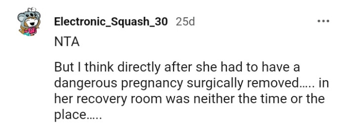Her recovery room was the wrong place to spill