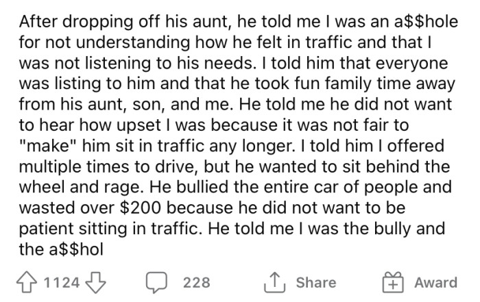Her husband bullied the entire family but blamed his outburst on the OP.