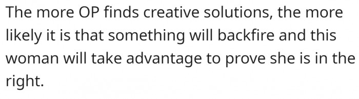 Something could backfire