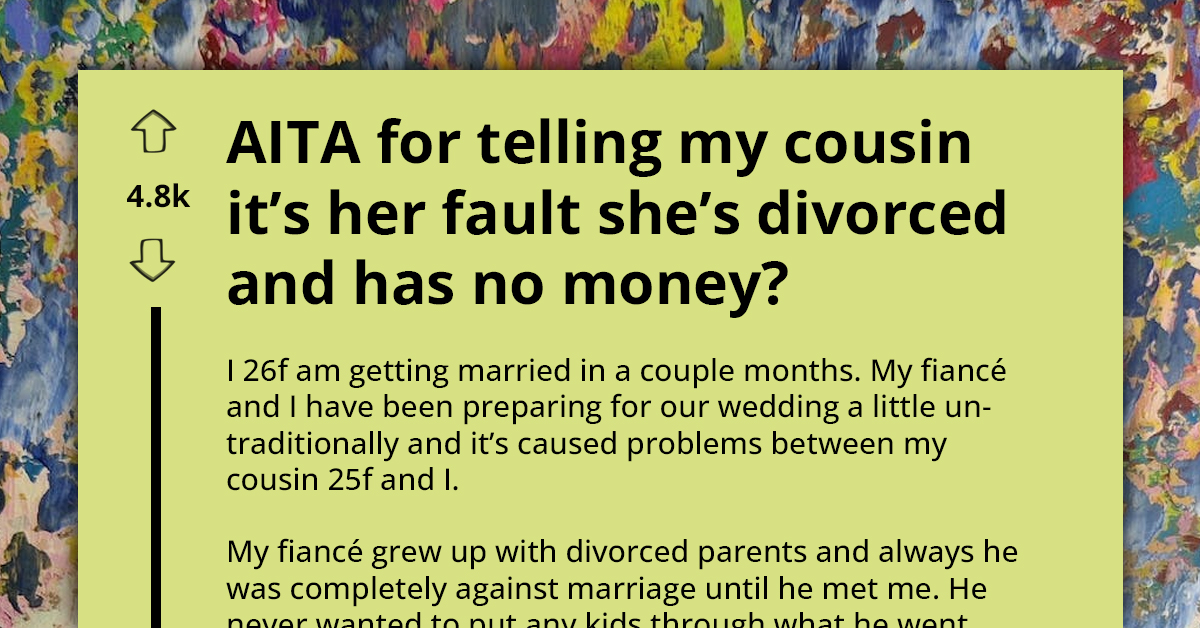 Cousins Get Into Heated Argument After One Told The Other That It's Her Fault She's Divorced With Kids And No Money