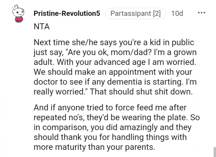 They should thank you for handling things with more maturity