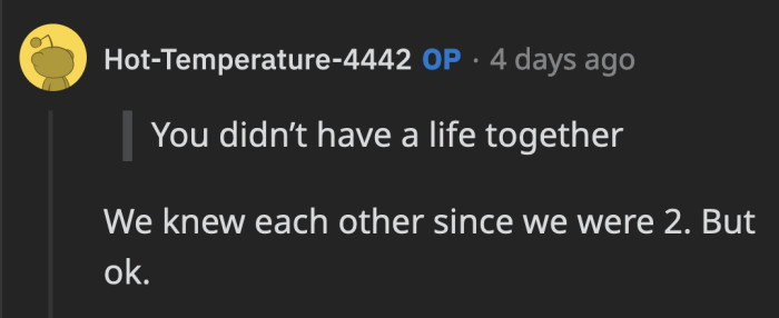 OP replied to a deleted comment that downplayed her history with her late boyfriend