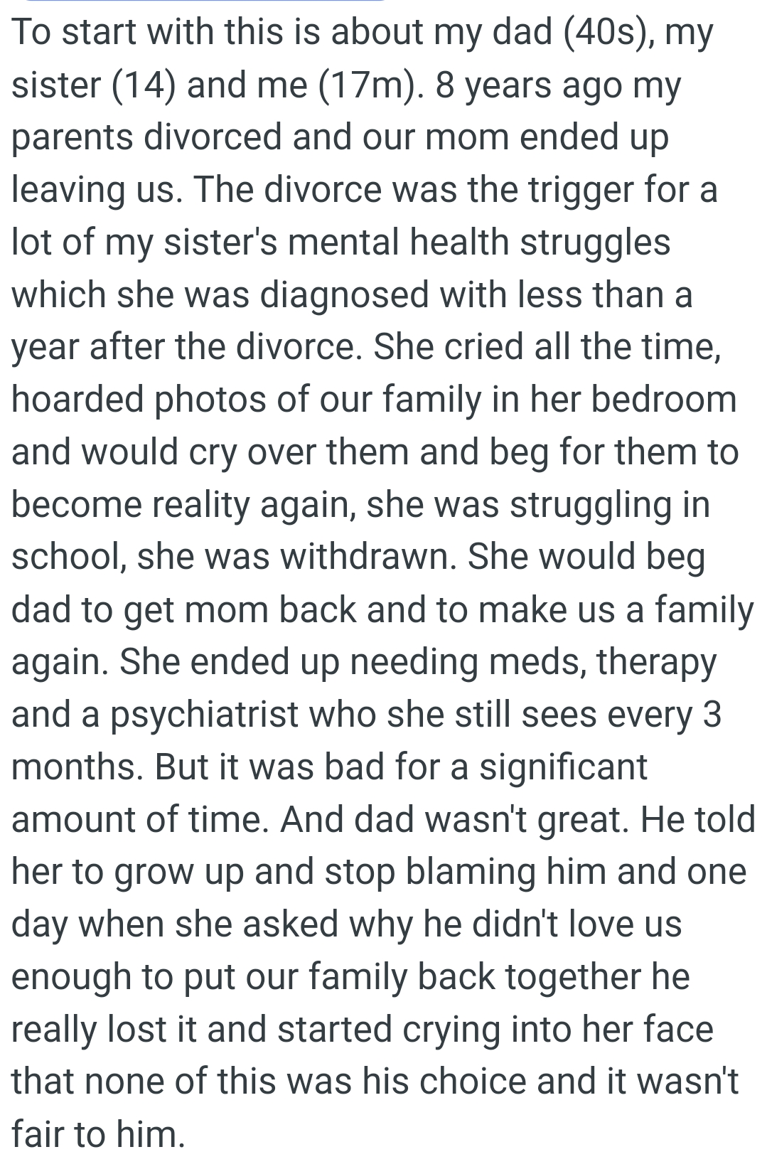 OP's sister cried all the time, hoarded photos of our family in her bedroom, and would cry over them