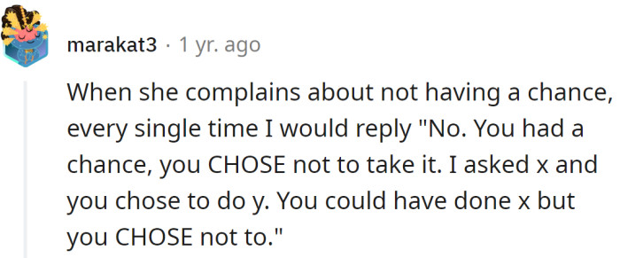 She had a chance, but she chose not to take it