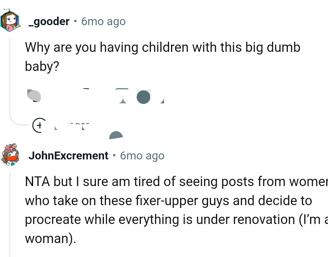 Procreation while under reconstruction is a bad idea