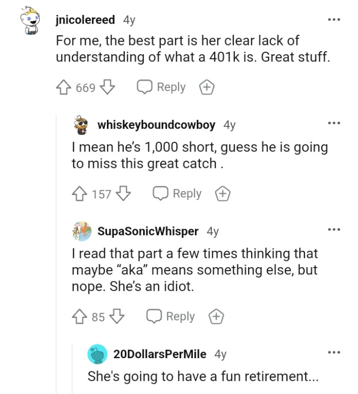 Her clear lack of understanding of what a 401(k) is