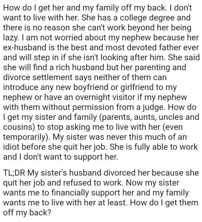 She is fully able to work, and the OP doesn't want to support her