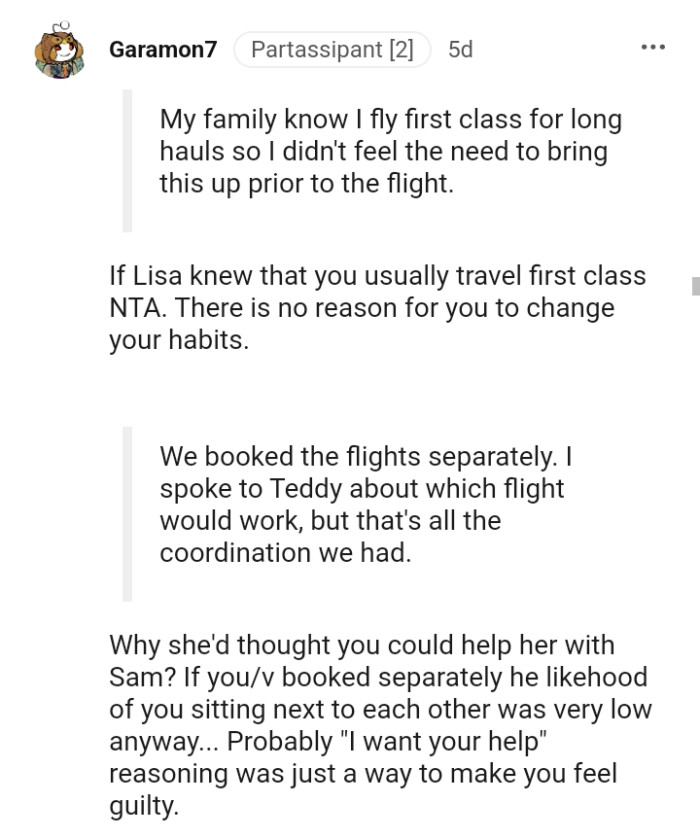 There is no reason for you to change your habits