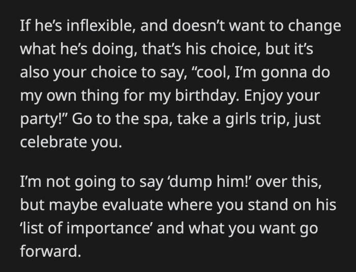 They are both adults who are more than capable of making their own choices. His handling of the issue will tell OP how important she is in her boyfriend's eyes.