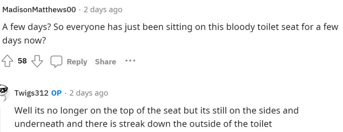 People then had a few questions about the extent of the mess because his description made it seem quite severe. Even from this reply, it appears to be significant.