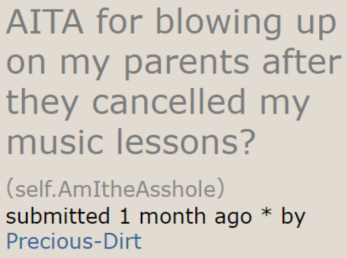 The teenager decided to seek judgment on the AITA subreddit after blowing up at her parents for canceling her music lessons.