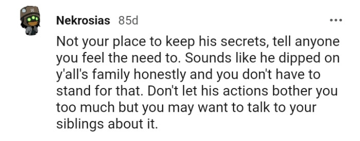 Don't let his actions bother you.