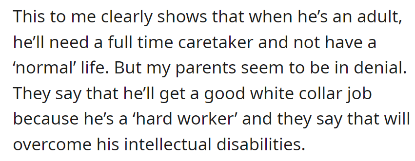 Parents deny the need for a caretaker, insisting he'll secure a white-collar job through hard work despite intellectual disabilities.