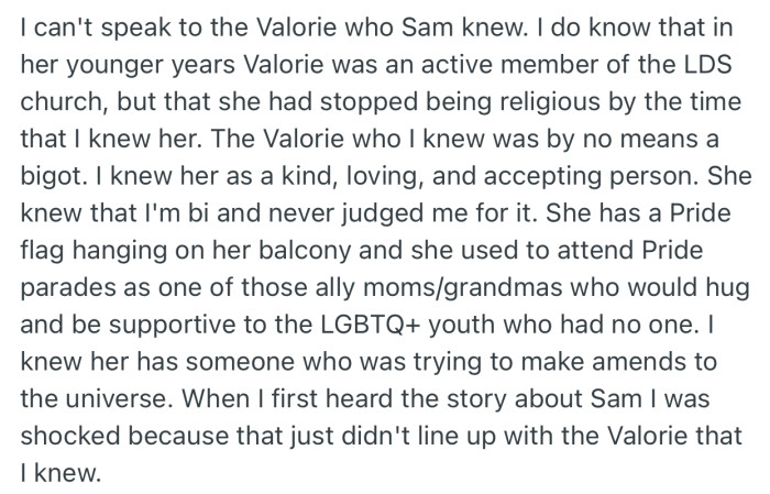 OP says that she didn’t know Valerie as a bigot, but someone who was supportive to all people, regardless of their se*uality