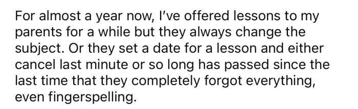The Redditor says she has been offering to teach them for almost a year.