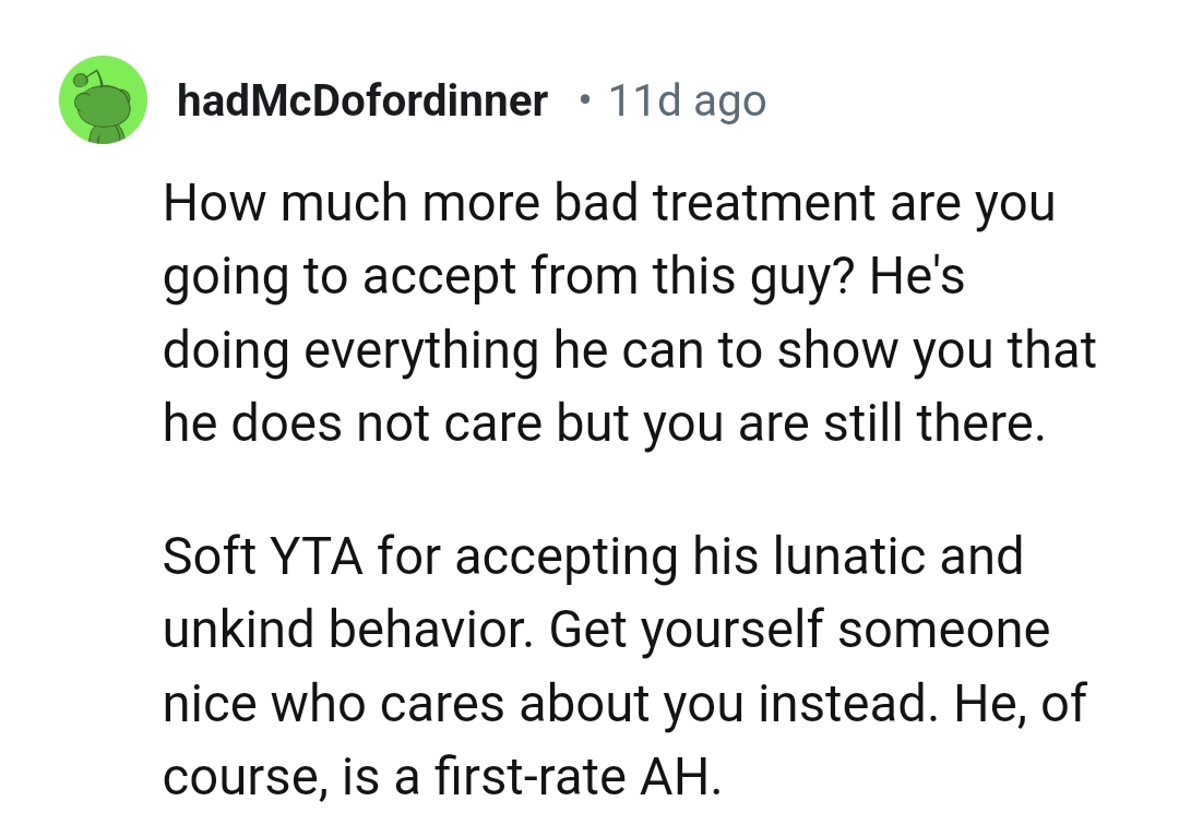 The OP is accepting that kind of behavior