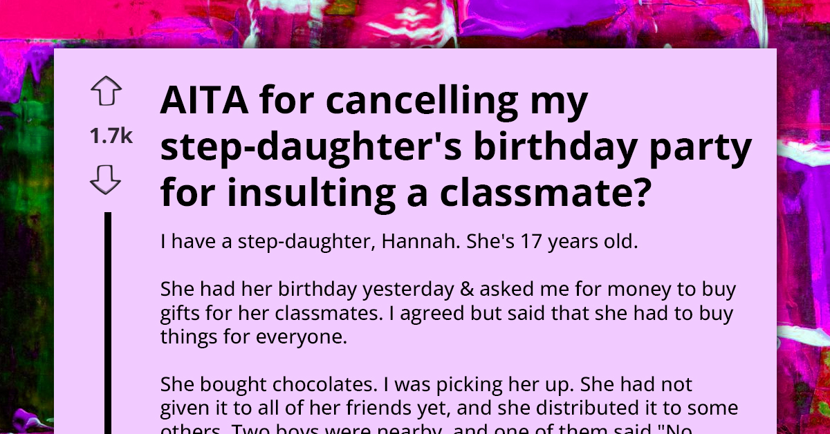 Man Comes Under Scrutiny For Cancelling Step Daughter's Birthday Party Because She Insulted Classmate
