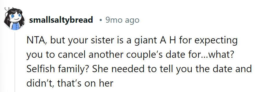 Expecting him to bump another couple for selfish reasons? She should've RSVP'd with a date.