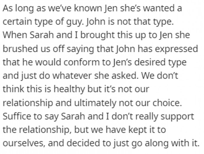 OP and Sarah knew that John wasn't the type of guy that Jen would describe as 