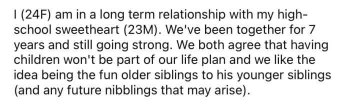 She explained that she has been with her partner for seven years, and they have both agreed they don't want kids.