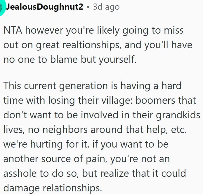 Refusing to be involved may damage relationships and leave OP isolated.