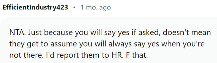 This Redditor would report them to HR