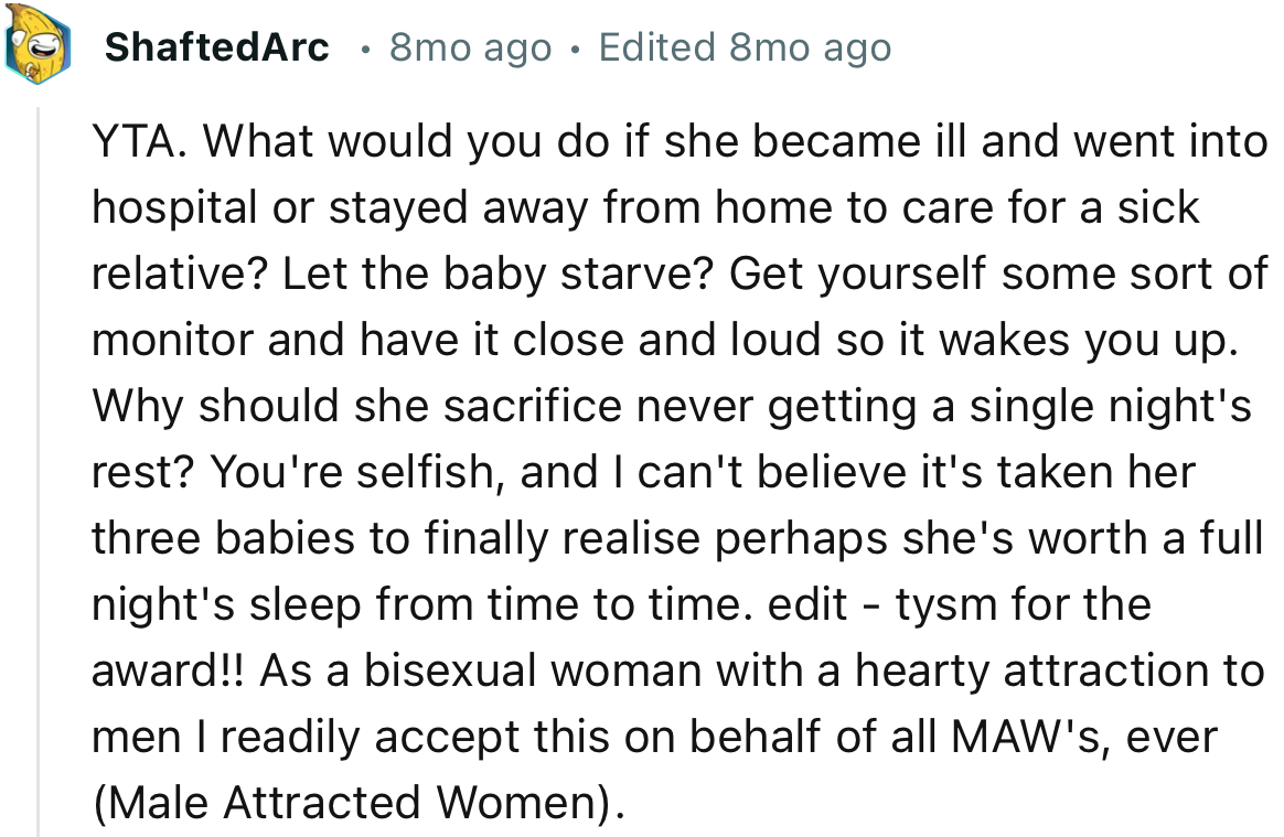 “Get Yourself Some Sort of Monitor and Have It Close and Loud So It Wakes You Up.”