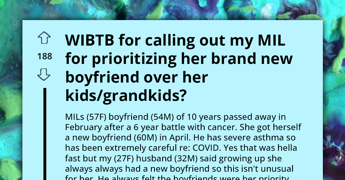 Woman Contemplates Calling Out MIL for Prioritizing Her New Boyfriend Over Her Children, Asks Internet for Advice