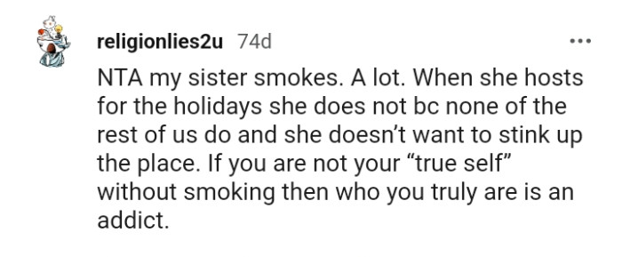 She does not want to stink up the place