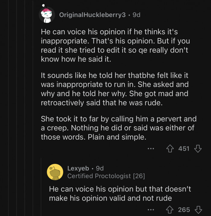 OP's father has the right to voice his opinion about the situation.