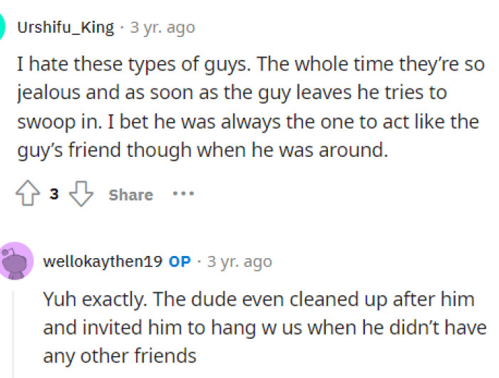 OP actually responded to this and provided more insight into how this guy was and what he did in their friend group.