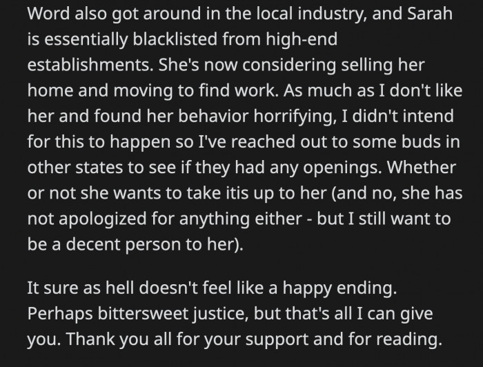 She is thinking of moving because no one would hire her locally. OP doesn't feel good about how things turned out, but this version of 