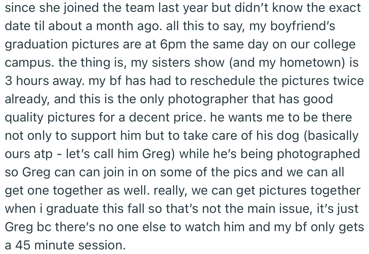 Recently, OP’s sister’s dance event clashed with her boyfriend’s graduation shoot. And she had to make a decision on whose to attend
