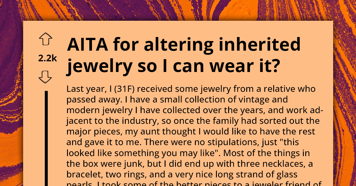 Woman Accused of Destroying Heirlooms After Repurposing Inherited Jewelry to Make Them Wearable