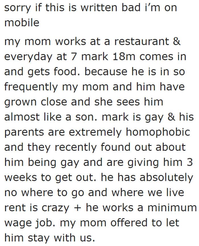 The OP's mom knows a gay guy whom she considers her son.