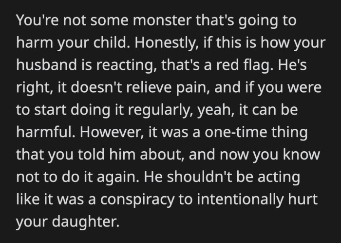 OP didn't intentionally harm her child; it was a bad judgment call