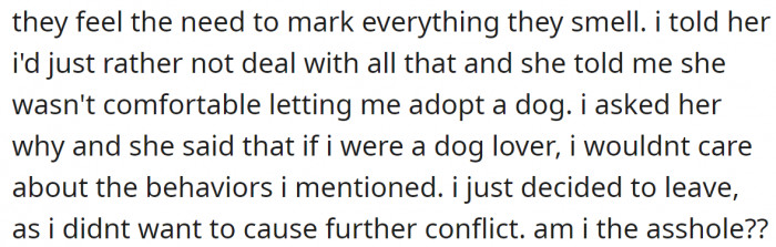 But the worker at the shelter told her that she wasn't feeling comfortable letting her adopt a dog.