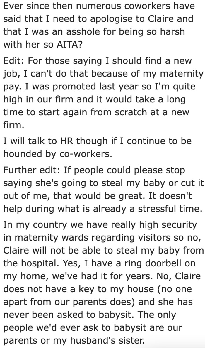 Her other coworkers have been telling her that she should apologize to the obsessive coworker.