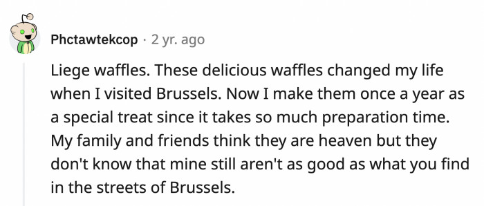 21. Liege waffles from Belgium because life is too short not to have one (every single day)