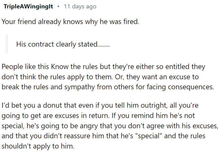 He already knows why he was fired...