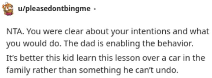 This was a lesson the stepson needed to learn.